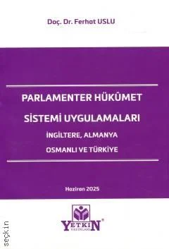 Parlamenter Hükümet Sistemleri Uygulamaları