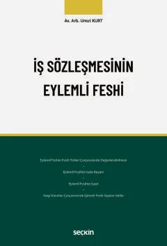 İş Sözleşmesinin Eylemli Feshi