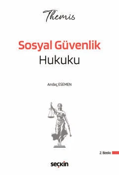 THEMIS – Sosyal Güvenlik Hukuku Konu Kitabı