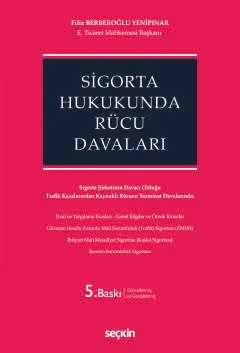 Sigorta Hukukunda Rücu Davaları