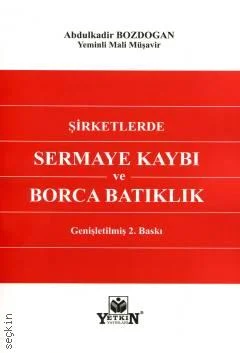 Şirketlerde Sermaye Kaybı ve Borca Batıklık