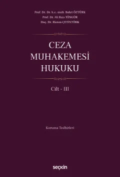 Ceza Muhakemesi Hukuku Cilt – III