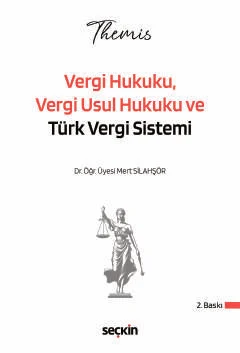THEMIS – Vergi Hukuku, Vergi Usul Hukuku ve Türk Vergi Sistemi Konu Kitabı