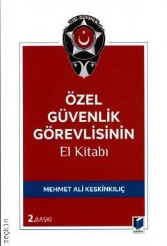 Özel Güvenlik Görevlisinin El Kitabı