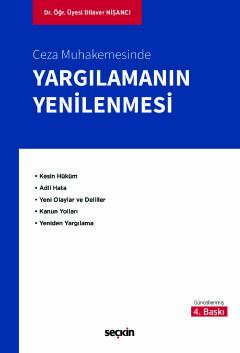 Ceza Muhakemesinde Yargılamanın Yenilenmesi