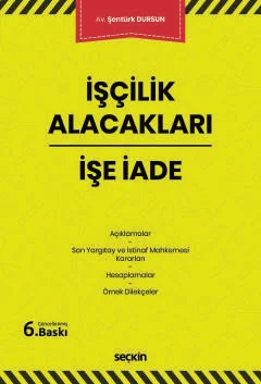 İşçilik Alacakları – İşe İade
