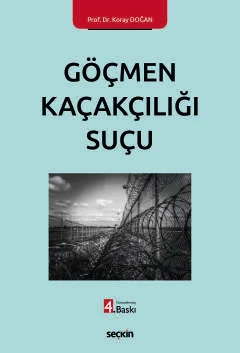Göçmen Kaçakçılığı Suçu