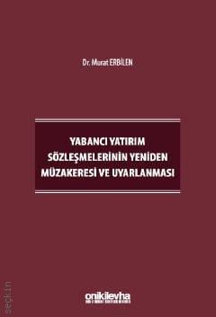 Yabancı Yatırım Sözleşmelerinin Yeniden Müzakeresi ve Uyarlanması