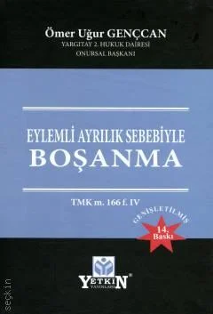 Eylemli Ayrılık Sebebiyle Boşanma