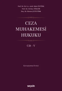 Ceza Muhakemesi Hukuku Cilt – V
