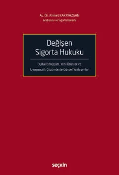 Değişen Sigorta Hukuku