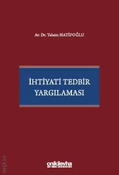 İhtiyati Tedbir Yargılaması
