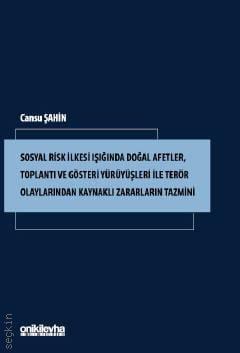 Doğal Afetler, Toplantı ve Gösteri Yürüyüşleri ile Terör Olaylarından Kaynaklı Zararların Tazmini