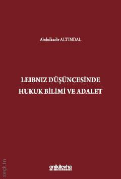 Leibniz Düşüncesinde Hukuk Bilimi ve Adalet