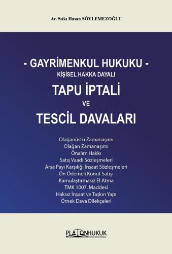 GAYRİMENKUL HUKUKU KİŞİSEL HAKKA DAYALI TAPU İPTALİ ve TESCİL DAVALARI
