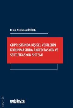 Kişisel Verilerin Korunmasında Akreditasyon ve Sertifikasyon Sistemi