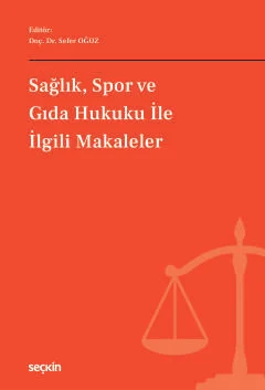 Sağlık, Spor ve Gıda Hukuku ile İlgili Makaleler