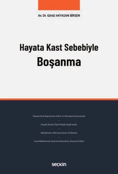 Hayata Kast Sebebiyle Boşanma