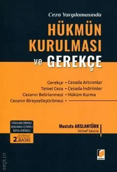 Ceza Yargılamasında Hükmün Kurulması ve Gerekçe