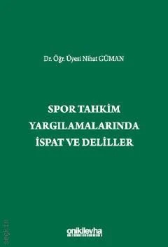 Spor Tahkim Yargılamalarında İspat ve Deliller