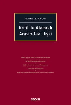 Kefil ile Alacaklı Arasındaki İlişki
