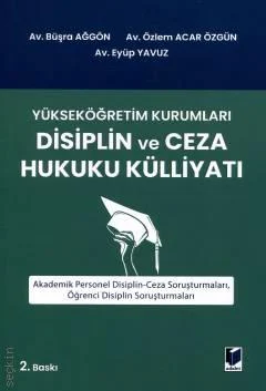 Yükseköğretim Kurumları Disiplin ve Ceza Hukuku Külliyatı