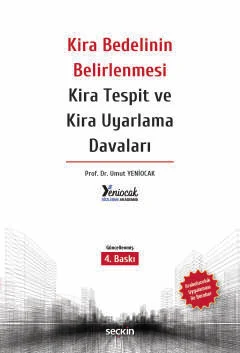 Kira Bedelinin Belirlenmesi Kira Tespit ve Kira Uyarlama Davaları
