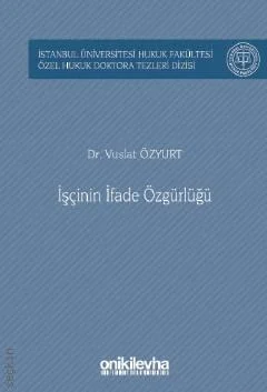 İşçinin İfade Özgürlüğü