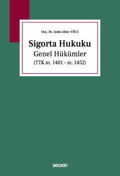 Sigorta Hukuku Genel Hükümler