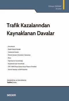 Trafik Kazalarından Kaynaklanan Davalar