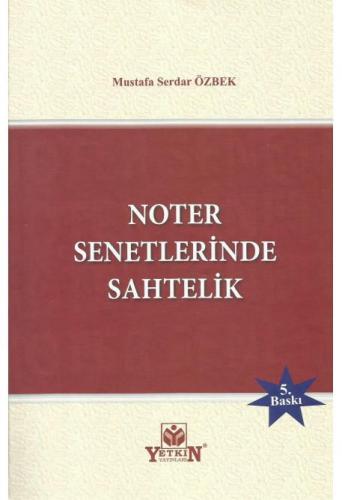 Noter Senetlerinde Sahtelik