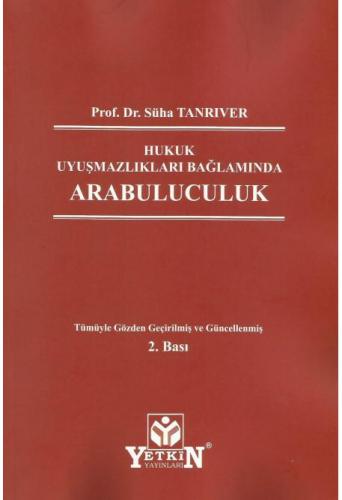Hukuk Uyuşmazlıkları Bağlamında Arabuluculuk