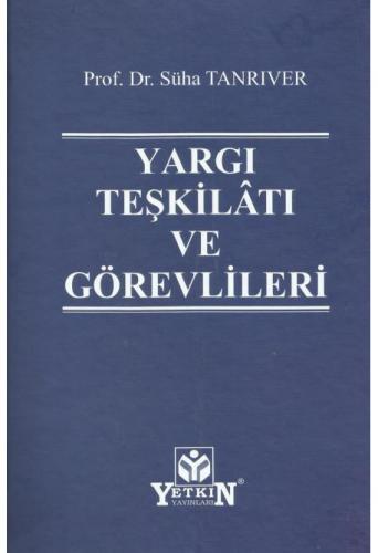 Yargı Teşkilâtı ve Görevlileri