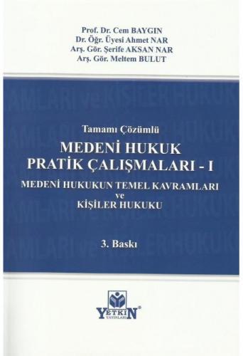 Medeni Hukuk Pratik Çalışmaları - I