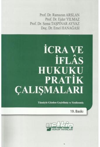 İcra ve İflas Hukuku Pratik Çalışmaları