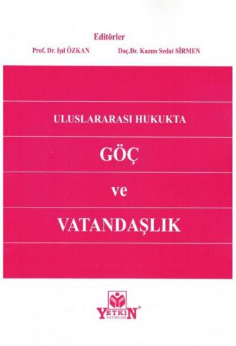 Uluslararası Hukukta Göç ve Vatandaşlık
