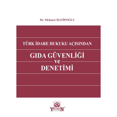Gıda Güvenliği ve Denetimi