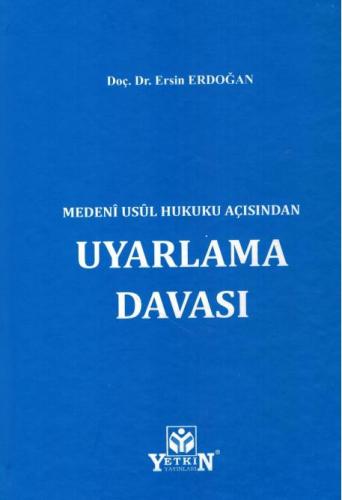 Medenî Usûl Hukuku Açısından Uyarlama Davası