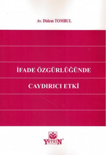 İfade Özgürlüğünde Caydırıcı Etki