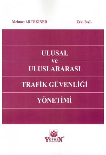 Ulusal ve Uluslararası Trafik Güvenliği Yönetimi