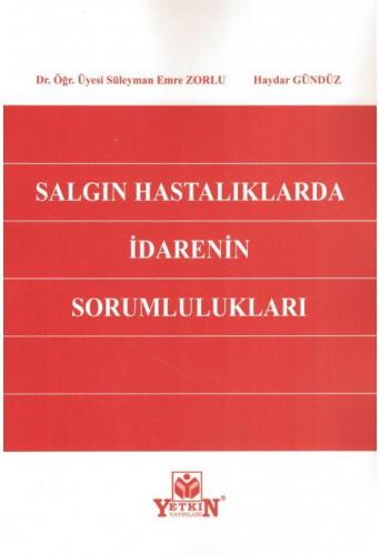 Salgın Hastalıklarda İdarenin Sorumlulukları