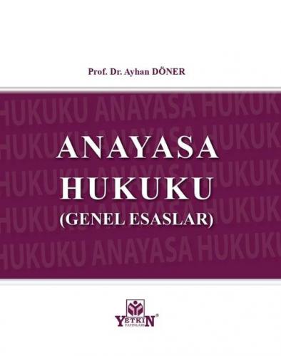 Anayasa Hukuku Genel Esaslar