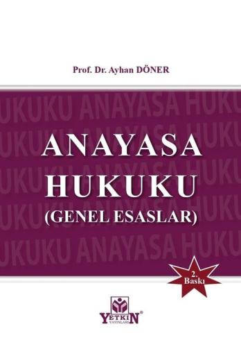 Anayasa Hukuku Genel Esaslar