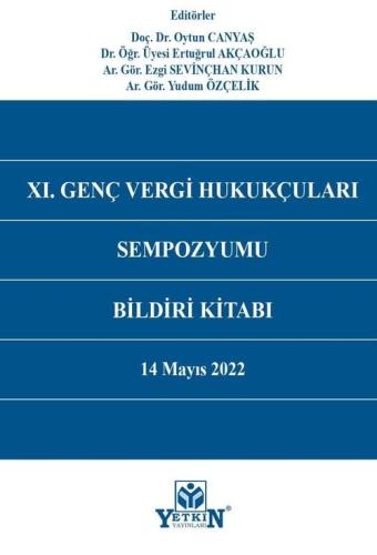 XI. Genç Vergi Hukukçuları Sempozyumu Bildiri Kitabı