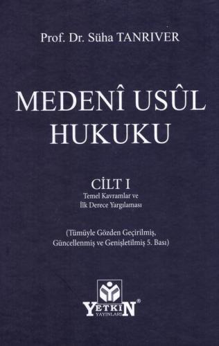 Medeni Usul Hukuku – Cilt: I