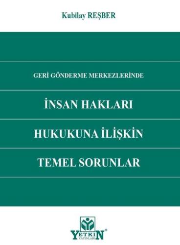 İnsan Hakları Hukukuna İlişkin Temel Sorunlar