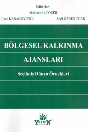 Bölgesel Kalkınma Ajansları Seçilmiş Dünya Örnekleri
