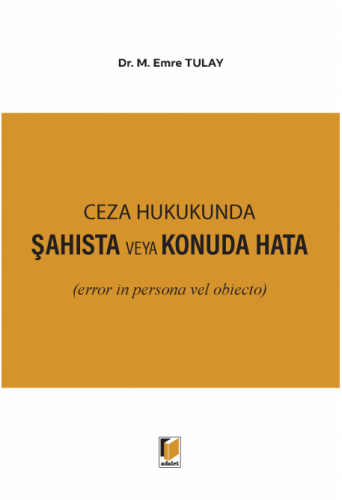 Ceza Hukukunda Şahısta veya Konuda Hata