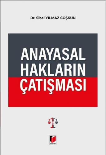 Anayasal Hakların Çatışması