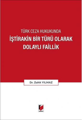 İştirakin Bir Türü Olarak Dolaylı Faillik